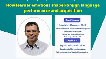 اطلاعیه ثبت‌نام در وبینار بین‌المللی How Learner Emotions Shape Foreign Language Performance and Acquisition
